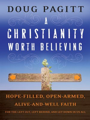 cover image of A Christianity Worth Believing